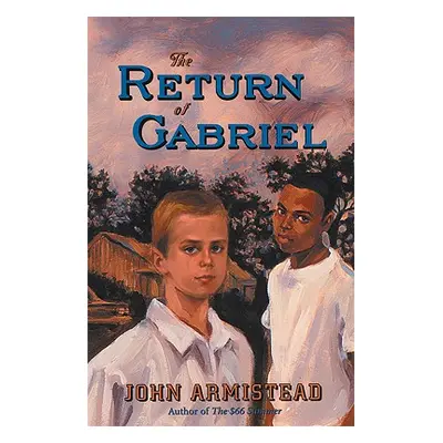 "The Return of Gabriel" - "" ("Armistead John")(Paperback)