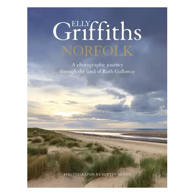 "Norfolk" - "A photographic journey through the land of Ruth Galloway" ("Griffiths Elly")(Pevná 