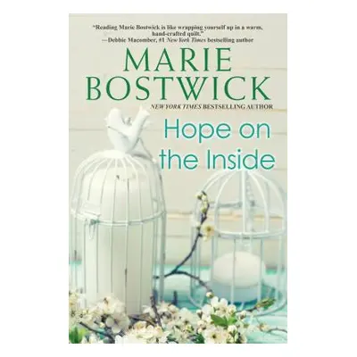 "Hope on the Inside" - "" ("Bostwick Marie")(Paperback)