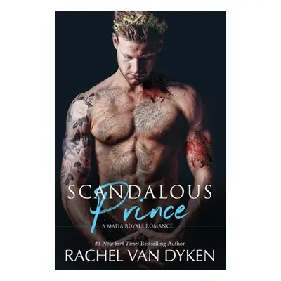 "Scandalous Prince" - "" ("Van Dyken")(Paperback)