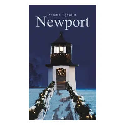 "Newport" - "" ("Highsmith Annette")(Pevná vazba)