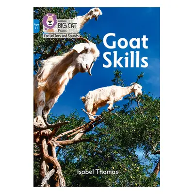 "Goat Skills" - "Band 04/Blue" ("Thomas Isabel")(Paperback / softback)