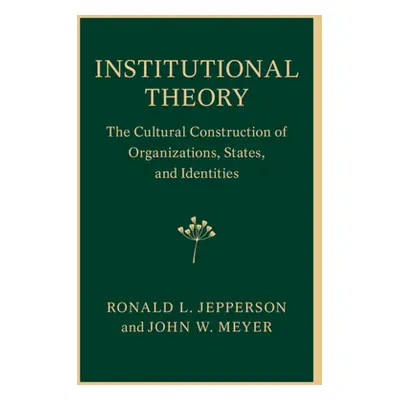 "Institutional Theory" - "" ("Jepperson Ronald L.")(Paperback)