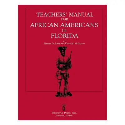 "Teachers' Manual for African Americans in Florida" - "" ("Jones Maxine D.")(Paperback)