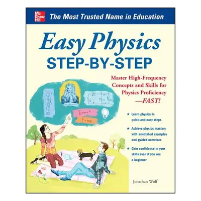 "Easy Physics Step-By-Step: With 95 Solved Problems" - "" ("Wolf Jonathan")(Paperback)