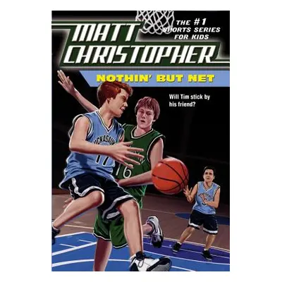 "Nothin' But Net" - "" ("Christopher Matt")(Paperback)