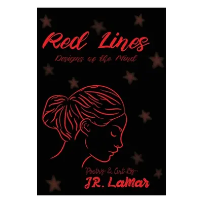 "Red Lines: Designs of the Mind" - "" ("Lamar J. R.")(Pevná vazba)