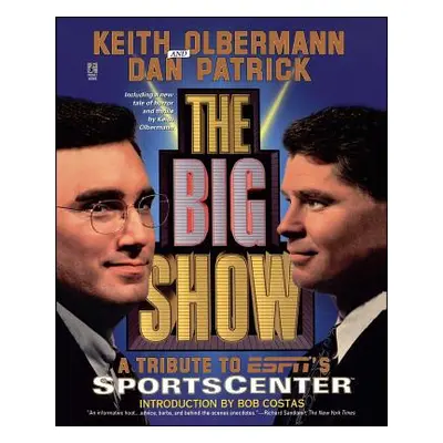 "The Big Show" - "" ("Olbermann Keith")(Paperback)