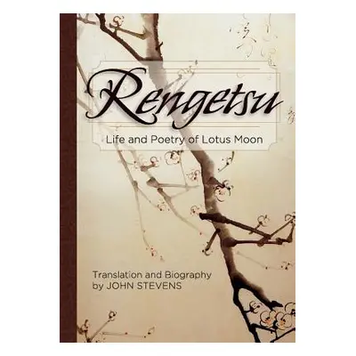 "Rengetsu: Life and Poetry of Lotus Moon" - "" ("Rengetsu Otagaki")(Paperback)