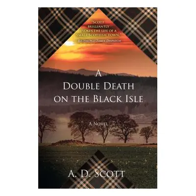 "A Double Death on the Black Isle, 2" - "" ("Scott A. D.")(Paperback)