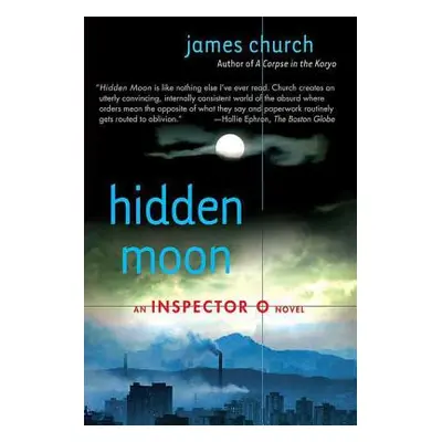 "Hidden Moon: An Inspector O Novel" - "" ("Church James")(Paperback)