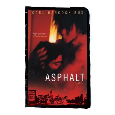 "Asphalt" - "" ("Rux Carl Hancock")(Paperback)