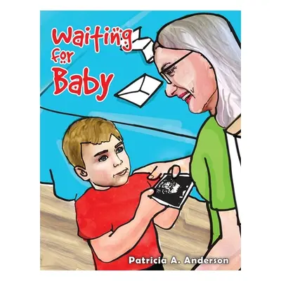 "Waiting for Baby" - "" ("Anderson Patricia A.")(Paperback)