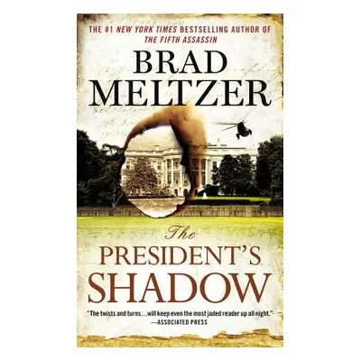 "The President's Shadow" - "" ("Meltzer Brad")(Pevná vazba)