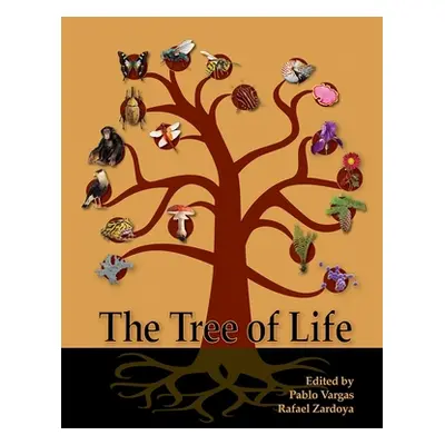 "The Tree of Life: Evolution and Classification of Living Organisms" - "" ("Vargas Pablo")(Pevná