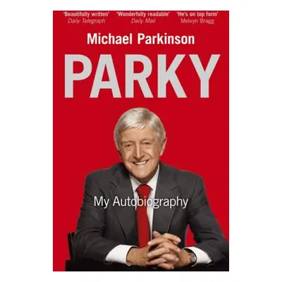 "Parky - My Autobiography" - "" ("Parkinson Michael")(Paperback)