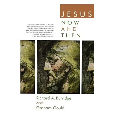 "Jesus Now and Then" - "" ("Burridge Richard a.")(Paperback)