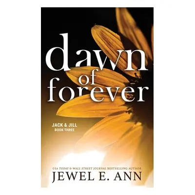 "Dawn of Forever" - "" ("Ann Jewel E.")(Paperback)