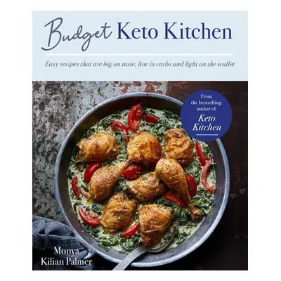 "Budget Keto Kitchen" - "" ("Palmer Monya Kilian")(Paperback)