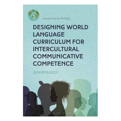 "Designing World Language Curriculum for Intercultural Communicative Competence" - "" ("Eddy Jen