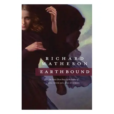 "Earthbound" - "" ("Matheson Richard")(Paperback)