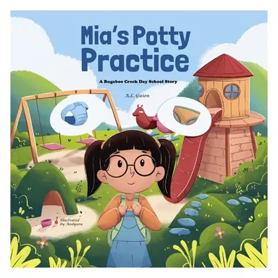 "Mia's Potty Practice" - "" ("Guion A. L.")(Paperback)