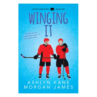 "Winging It: Volume 1" - "" ("Kane Ashlyn")(Paperback)