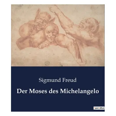 "Der Moses des Michelangelo" - "" ("Freud Sigmund")(Paperback)