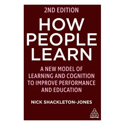 "How People Learn: Designing Education and Training That Works to Improve Performance" - "" ("Sh