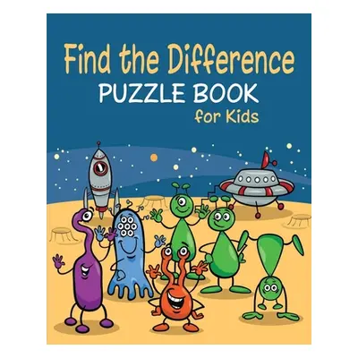 "Find the Difference Puzzle Book for Kids: Spot the Differences Between Two Pictures" - "" ("Tay