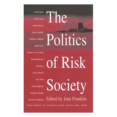 "The Politics of Risk Society" - "" ("Franklin Jane")(Paperback)