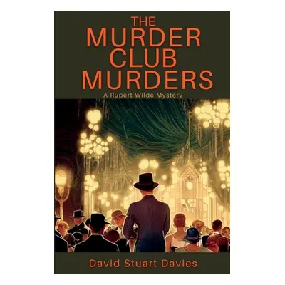 "The Murder Club Murders: A Rupert Wilde Mystery" - "" ("Davies David Stuart")(Paperback)