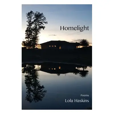 "Homelight" - "" ("Haskins Lola")(Paperback)