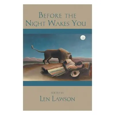 "Before the Night Wakes You" - "" ("Lawson Len")(Paperback)