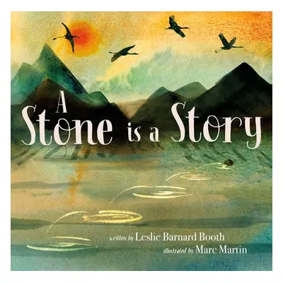 "A Stone Is a Story" - "" ("Barnard Booth Leslie")(Pevná vazba)