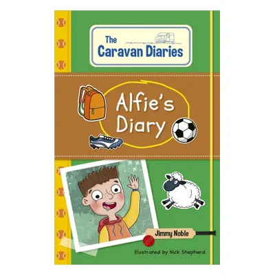 "Reading Planet KS2: The Caravan Diaries: Alfie's Diary - Venus/Brown" - "" ("Noble James")(Pape