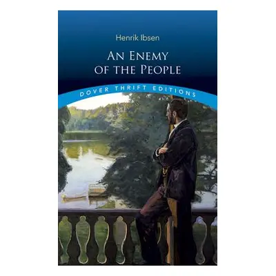 "An Enemy of the People" - "" ("Ibsen Henrik")(Paperback)