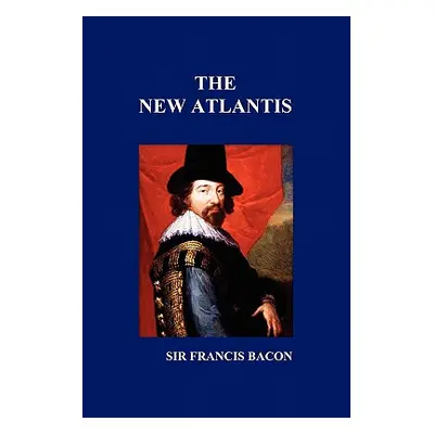 "The New Atlantis" - "" ("Bacon Francis")(Paperback)