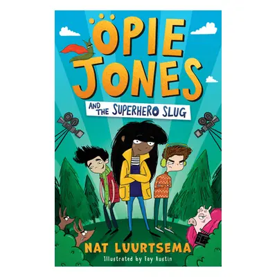 "Opie Jones and the Superhero Slug" - "" ("Luurtsema Nat")(Paperback)