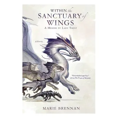 "Within the Sanctuary of Wings" - "" ("Brennan Marie")(Paperback)