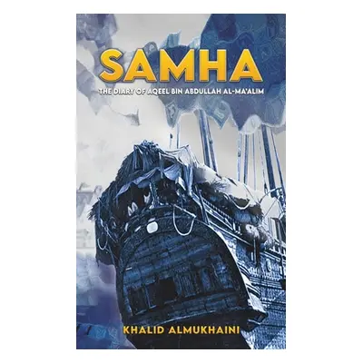 "Samha" - "" ("Almukhaini Khalid")(Paperback)