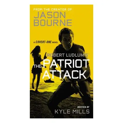 "The Patriot Attack" - "" ("Mills Kyle")(Paperback)