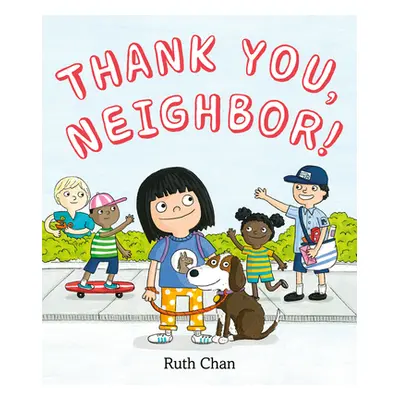 "Thank You, Neighbor!" - "" ("Chan Ruth")(Pevná vazba)