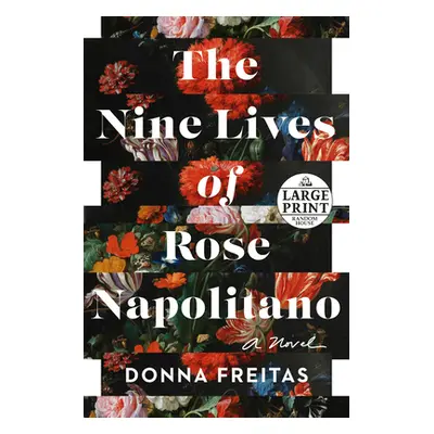 "The Nine Lives of Rose Napolitano" - "" ("Freitas Donna")(Paperback)