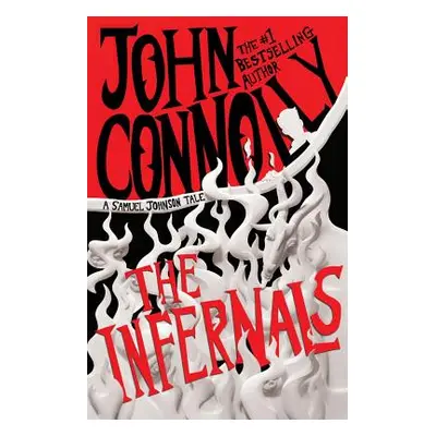 "The Infernals, 2: A Samuel Johnson Tale" - "" ("Connolly John")(Paperback)