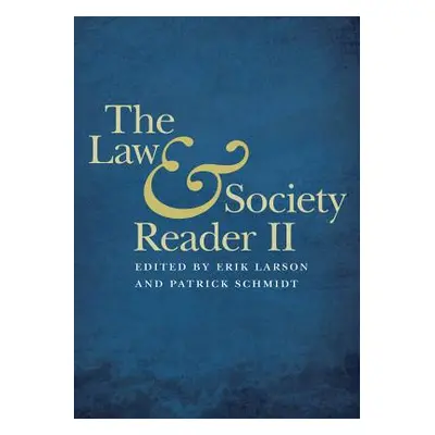 "The Law & Society Reader II" - "" ("Larson Erik")(Paperback)