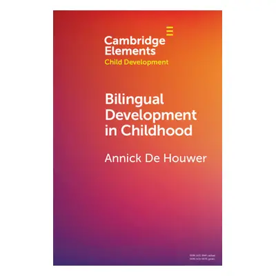 "Bilingual Development in Childhood" - "" ("de Houwer Annick")(Paperback)