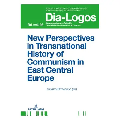 "New Perspectives in Transnational History of Communism in East Central Europe" - "" ("Juchacz P