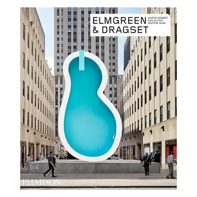 "Elmgreen & Dragset" - "" ("Herbert Martin")(Paperback)