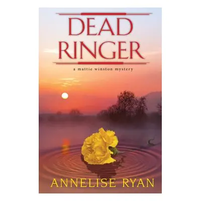 "Dead Ringer" - "" ("Ryan Annelise")(Pevná vazba)